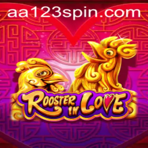Discover the Enchanting World of RoosterInLove: A New Gaming Phenomenon
